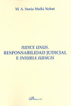 IUDEX UNUS, RESPONSABILIDAD JUDICIAL