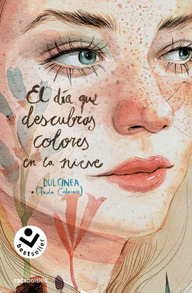 DÍA QUE DESCUBRAS COLORES EN LA NIEVE, EL (SERIE EL DÍA QUE... 4)