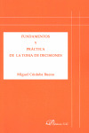 FUNDAMENTOS Y PRACTICA DE LA TOMA DE DECISIONES