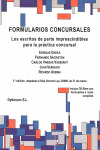 FORMULARIOS CONCURSALES. LOS ESCRITOS DE PARTE IMPRESCINDIBLES PARA LA PRÁCTICA