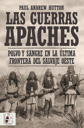 GUERRAS APACHES, LAS