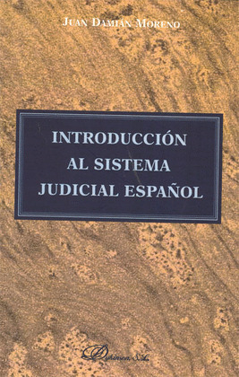 INTRODUCCIÓN AL SISTEMA JUDICIAL ESPAÑOL