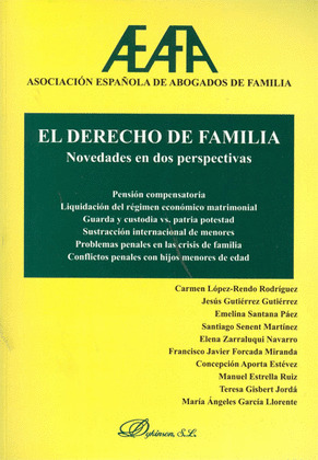 EL DERECHO DE FAMILIA. NOVEDADES EN DOS PERSPECTIVAS. PENSIÓN COMPENSATORIA. LIQ