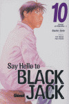 SAY HELLO BLACK JACK,10