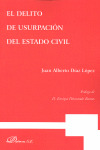 EL DELITO DE USURPACIÓN DEL ESTADO CIVIL