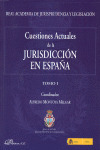 (2 VOL)CUESTIONES ACTUALES JURISDICCION EN ESPAÑA