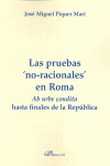 LAS PRUEBAS NO-RACIONALES EN ROMA