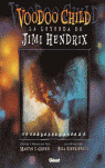 VOODOOD CHILD: LEYENDA JIMI HENDRIX