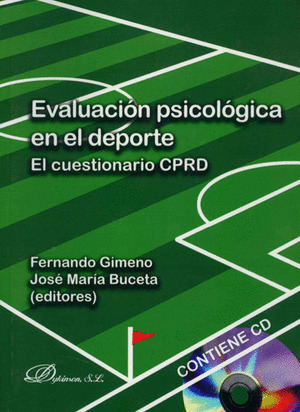 EVALUACION PSICOLOGICA EN EL DEPORTE. EL CUESTIONARIO CPRD + CD