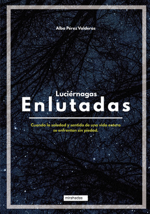 LUCIÉRNAGAS ENLUTADAS