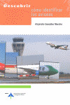 DESCUBRIR COMO IDENTIFICAR A LOS AVIONES