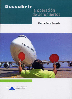DESCUBRIR LA OPERACIÓN DE AEROPUERTOS