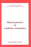 MANUAL PRACTICO DE TRADICION ROMANISTICA