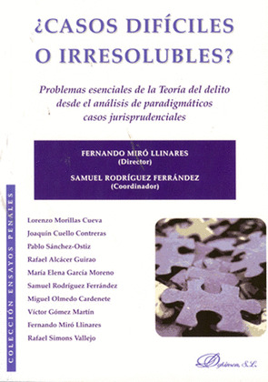 CASOS DIFICILES O IRRESOLUBLES? PROBLEMAS ESENCIALES DE LA TEORIA DEL DELITO DES
