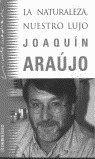 LA NATURALEZA, NUESTRO LUJO