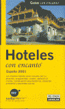 HOTELES CON ENCANTO 2001