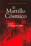 MARTILLO COSMICO, LIBRO II: CON LOS PIES EN LA TIERRA