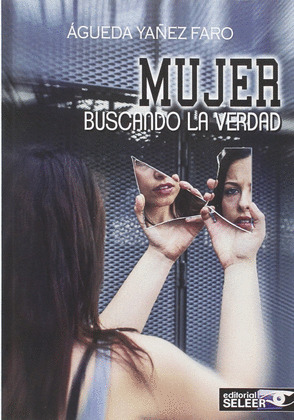 MUJER BUSCANDO LA VERDAD