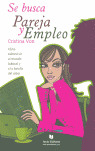 SE BUSCA PAREJA Y EMPLEO