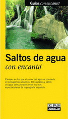 G.ENCANTO. SALTOS DE AGUA (ESPAÑA)