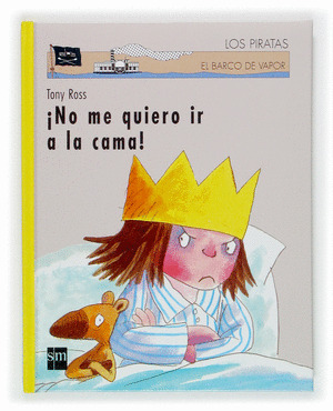 NO ME QUIERO IR A LA CAMA