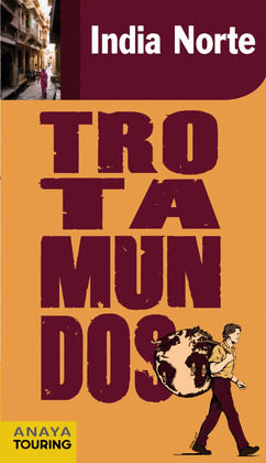 INDIA NORTE. GUIA TROTAMUNDOS (2012)