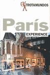 PARÍS. GUIA TROTAMUNDOS EXPERIENCE