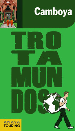 CAMBOYA. GUIA TROTAMUNDOS (2013)