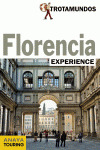 EXPERIENCE FLORENCIA + PLANO DESPLEGABLE (GUIA TROTAMUNDOS EXPERIENCE. 2013)