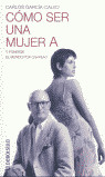COMO SER UNA MUJER A..Y PONERSE EL MUNDO POR CHAPEAU