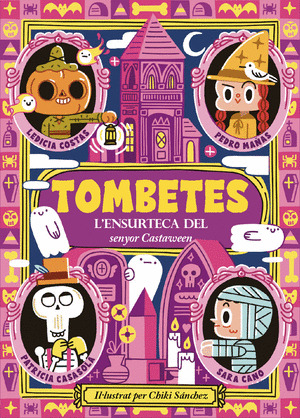 TOMBETES: L'ENSURTECA DEL SENYOR CASTAWEEN