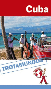 CUBA. GUIA TROTAMUNDOS (2014)