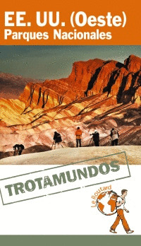 ESTADOS UNIDOS. (OESTE). PARQUES NACIONALES. GUÍA TROTAMUNDOS