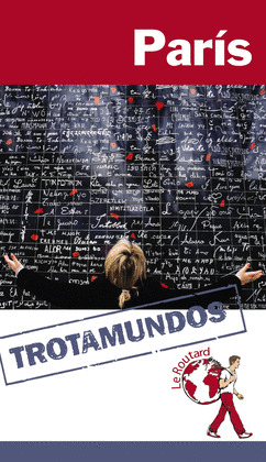 PARÍS. GUÍA TROTAMUNDOS (2014)