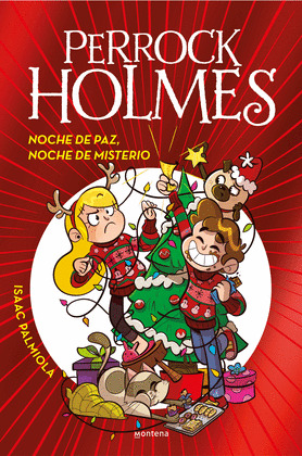 PERROCK HOLMES. NOCHE DE PAZ, NOCHE DE MISTERIO