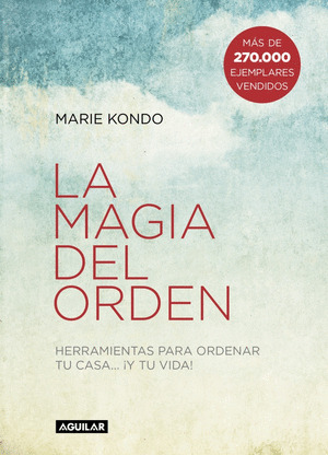 LA MAGIA DEL ORDEN (LA MAGIA DEL ORDEN 1)