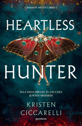 HEARTLESS HUNTER (CRIMSON MOTH. LIBRO 1)