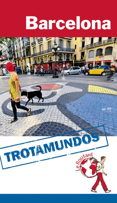 BARCELONA. GUÍA TROTAMUNDOS LE ROUTARD (2014)