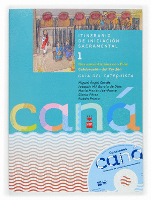 GUIA CANA 1. NOS ENCONTRAMOS CON DIOS