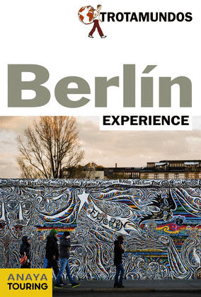 BERLIN. GUÍA TROTAMUNDOS EXPERIENCE + PLANO DESPLEGABLE (2016)