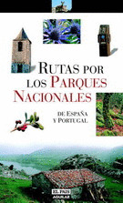 RUTAS POR LOS PARQUES NACIONALES DE ESPAÑA Y PORTUGAL (2003)
