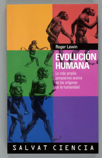 CIENCIA. LA EVOLUCION HUMANA