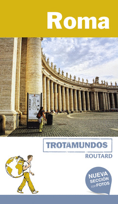 ROMA. GUÍA TROTAMUNDOS ROUTARD (2018)