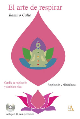 ARTE DE RESPIRAR, EL (INCLUYE CD CON EJERCICIOS)