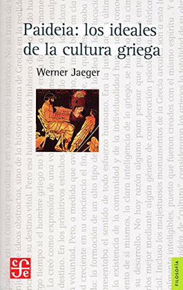 PAIDEIA: IDEALES CULTURA GRIEGA