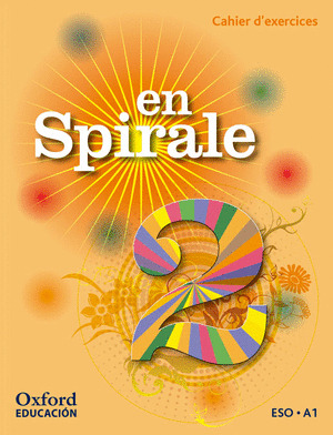EN SPIRALE 2º ESO. PACK CAHIER D'EXERCICES + CD-MULTIROM