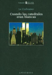 CUANDO LAS CATEDRALES ERAN BLANCAS