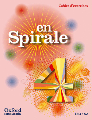 EN SPIRALE 4. PACK CAHIER D'EXERCICES + CD-MULTIROM