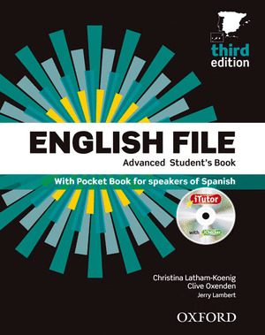 ENGLISH FILE ADVANCED STUDENT'S BOOK + WORKBOOK WITH KEY PACK. THIRD EDITION