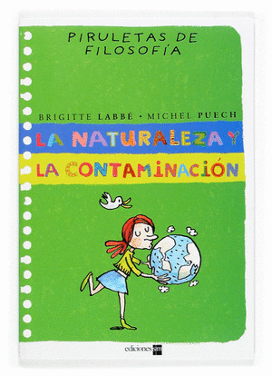 LA NATURALEZA Y LA CONTAMINACION